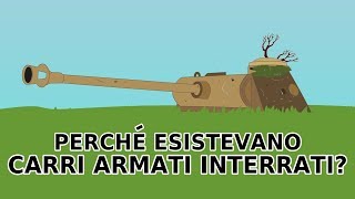 A cosa servivano i CARRI ARMATI INTERRATI  Le curiosità della STORIA [upl. by Nylecyoj]