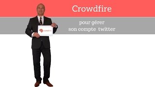 Crowdfire  Comment bien gérer ses abonnés twitter [upl. by Aldred325]