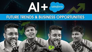 AI and Salesforce Future Trends amp Business Opportunities [upl. by Grim425]