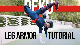 MY HERO ACADEMIA  Deku Leg Armor COSPLAY TUTORIAL [upl. by Ninel]