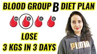 Blood Type B Diet  Lose 3 Kgs In 3 Days [upl. by Henryson]