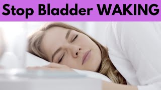 6 Ways to STOP NOCTURIA For a Good Nights Sleep  Overactive Bladder 101 [upl. by Regni]