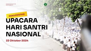 VIDEO DOKUMENTASI UPACARA HARI SANTRI NASIONAL PONDOK PESANTREN ANNUR BANTUL  22 OKTOBER 2024 [upl. by Ynohta332]