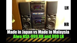 Aiwa NSX999 HR vs NSX999 LH [upl. by Jillane]