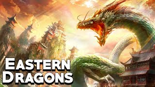 Eastern Dragons The Majestic Creatures of Oriental Culture  Mythologycal Bestiary See U in History [upl. by Nnaitsirk]