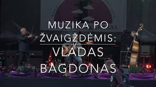 Vladas Bagdonas [upl. by Ydissak]