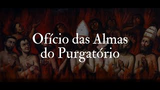 Ofício das Almas Purgatório [upl. by Nnaeinahpets]