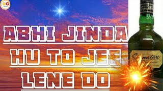 Abhi Jinda Hu To Jee Lene Do ReMix [upl. by Naol28]