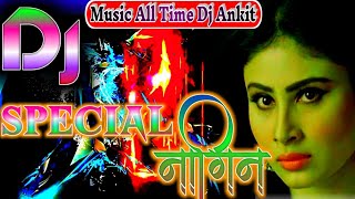 तेरे संग प्यार मै नही तोड़ना Dj song tere sang pyar main nhi todna dj song nagin song dj ankit [upl. by Nahsar]