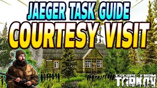 Courtesy Visit  Jaeger Task Guide  Escape From Tarkov [upl. by Nosredna]