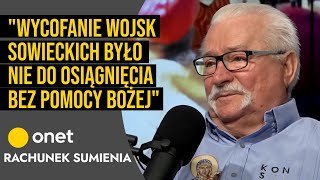 Lech Wałęsa wycofanie wojsk sowieckich było nie do osiągnięcia bez pomocy bożej [upl. by Orvah]