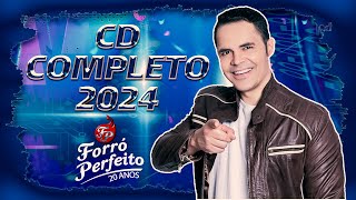 FORRÓ PERFEITO CD COMPLETO 2024 [upl. by Hepza]