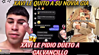 GALVANCILLO FILTRAN MENSAJE DONDE XAVI LE PIDE IN DUETO [upl. by Ynhoj]