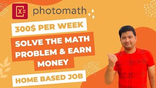 Photomath। online earning। home based jobs। solve the maths problem earn money।best earning site [upl. by Wyler814]