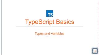 TypeScript Basics  05 Types and Variables [upl. by Ddot750]