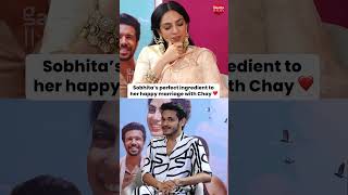 sobhitadhulipala says THIS will be the perfect ingredient to her happy marriage with nagachaitanya [upl. by Llirrem]