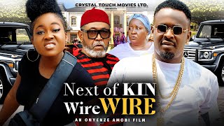 NEXT OF KIN WIREWIRE New Movie Zubby Michael Peace Onuoha Patrick Doyle Ebele Okaro 2023 Movie [upl. by Kemp328]