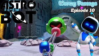 Wormy Passage Episode 10  ASTRO BOT [upl. by Dahsar]