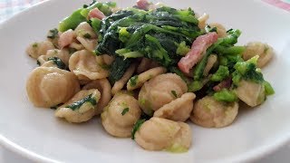 Orecchiette and Broccoli rabe Orecchiette Integrali con Cime di Rapa e pancetta [upl. by Crim]