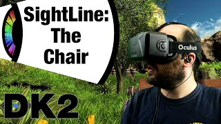 Oculus Rift DK2  SightLine The Chair [upl. by Chiaki]