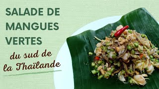 Salade de mangue verte thaie  recette thaïlandaise [upl. by Ayahc]