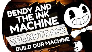 BENDY AND THE INK MACHINE SONG Español Latino  Build Our Machine DA GAMES [upl. by Findlay]