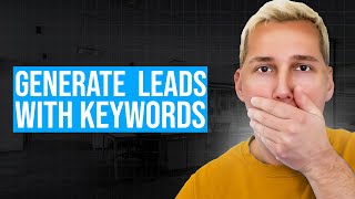 How To Generate Leads Online Using Keywords [upl. by Ahsets]