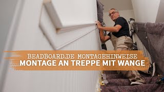 Montage der Wandverkleidung entlang einer Treppe mit Wange  beadboardde [upl. by Ariaec53]