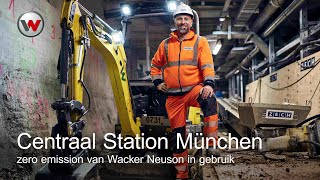 Bouwplaats bij het centraal station van München Wacker Neuson zero emissie in actie [upl. by Tung]