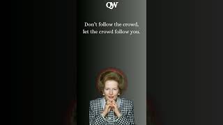 The Iron Lady Margaret Thatcher Quotes [upl. by Kawasaki]