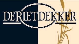 De Rietdekker [upl. by Eerahs]