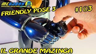 IL GRANDE MAZINGER HACHETTE N103 FRIENDLY POSE PARTE 3MODELLISMO EDICOLA [upl. by Rebeka104]