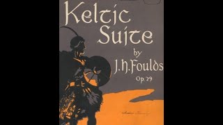 John Foulds  Keltic Lament From A quotKeltic Suitequot [upl. by Andaira]