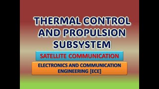 Thermal control and propulsion subsystem [upl. by Aihsa]