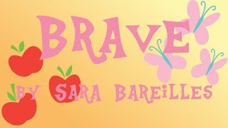 PMV Brave  Sara Bareilles [upl. by Adlemy]