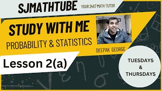 Probability And Statistics  STUDY WITH ME  Lecture Series  Lesson 2 [upl. by Ariamo]