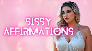 Sissy Affirmations ii [upl. by Archaimbaud302]