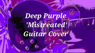 Mistreated Deep Purple Guitar Cover [upl. by Herstein]