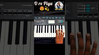 O RE PIYA 🎹  PIANO VERSION  pianocover piano shorts [upl. by Ansilme]