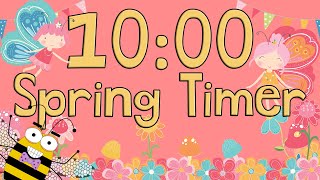 10 Minute Spring Timer 2021 [upl. by Hasina]