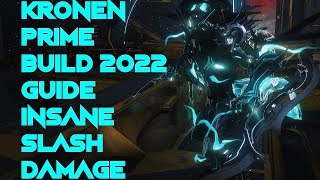 Warframe Kronen Prime Build 2022 Guide 5 forma INSANE Builds [upl. by Cloots]