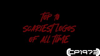 Top 10 Scariest Logos of All Time [upl. by Maguire]