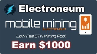 Electronieum mobile App For Mining  ETN Mobile Mining App  Earn 1000 Per Month [upl. by Anicnarf]