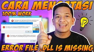 2 Cara Mengatasi Error DLL is Missing pada Komputer atau Laptop dengan mudah 100 WORK [upl. by Eilla485]