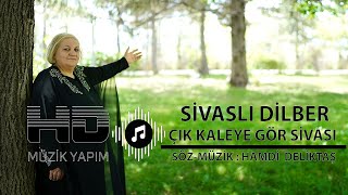 SİVASLI DİLBER ÇIK KALEYE GÖR SİVASI yeni [upl. by Ahsita]