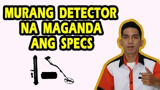 MURANG DETECTOR NA MAGANDA ANG SPECS AT MALALIM ANG ABOT  VOURVON RONIEL [upl. by Sorvats672]