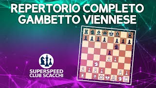 REPERTORIO COMPLETO  GAMBETTO VIENNESE DISTRUTTIVO [upl. by Benkley]