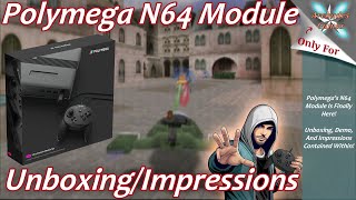 Polymega N64 Module UnboxingImpressions [upl. by Arahs]