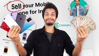 I Sell My Mobile Phone on Cashify  Reality of Sell Price  Must Watch [upl. by Ahsinawt]