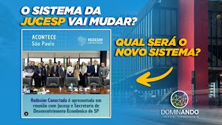 Saia na frente e conheça o possível novo sistema da  Jucesp [upl. by Mercorr723]